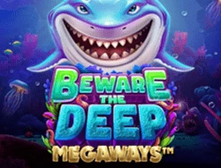 beware the deep megaways