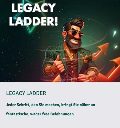 Legacy Ladder Bonusprogramm mit Belohnungen ohne Umsatzbedingungen